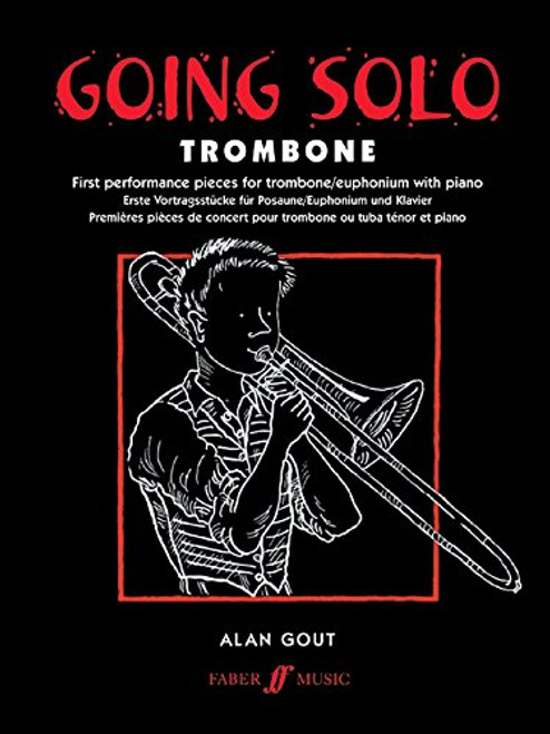 Going Solo -- Trombone (Faber Edition: Going Solo)