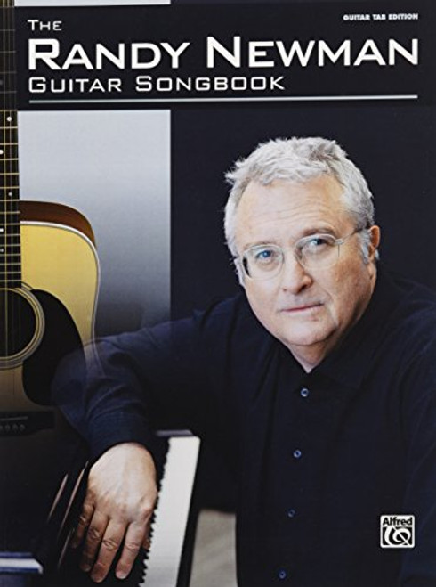 The Randy Newman Guitar Songbook