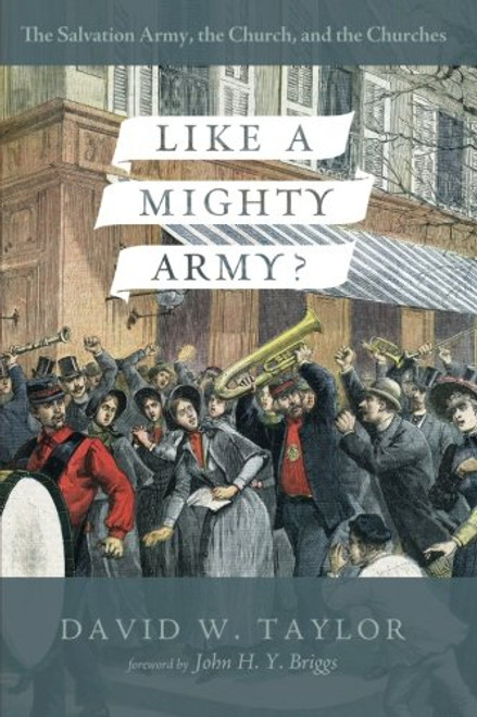 Like a Mighty Army?: The Salvation Army, the Church, and the Churches