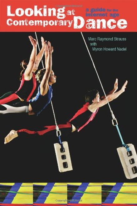 Looking at Contemporary Dance: A Guide for the Internet Age