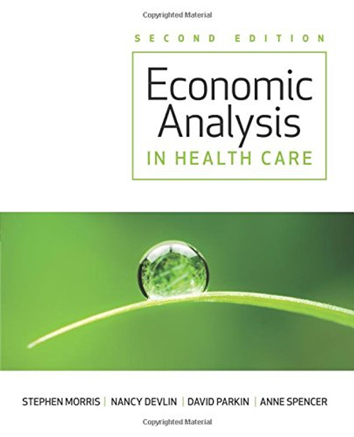 Economic Analysis in Healthcare