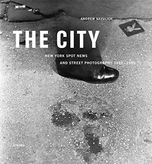 Andrew Savulich: The City Andrew Savulich: The City