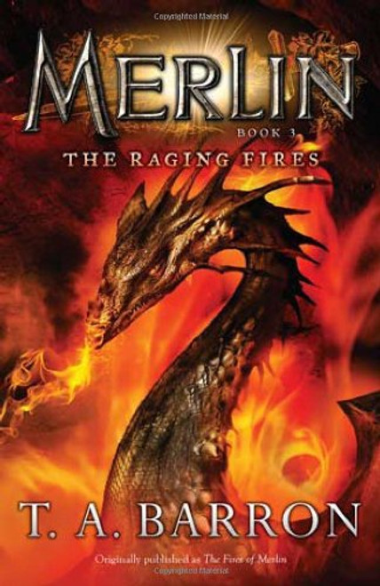 The Raging Fires: Book 3 (Merlin Saga)