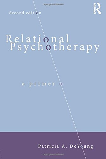 Relational Psychotherapy: A Primer
