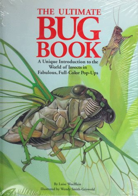 The Ultimate Bug Book: A Unique Introduction to the World of Insects in Fabulous, Full-Color Pop-Ups