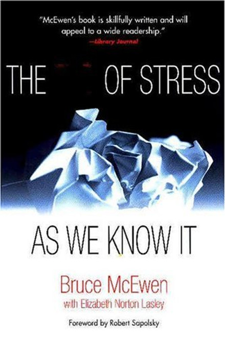The End of Stress As We Know It