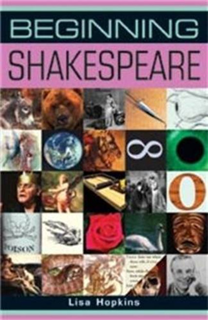 Beginning Shakespeare (Beginnings MUP)
