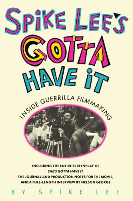 Spike Lee's Gotta Have It: Inside Guerrilla Filmmaking