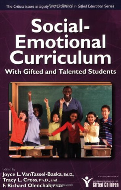 Social-Emotional Curriculum with Gifted and Talented Students (Critical Issues in Gifted Education)