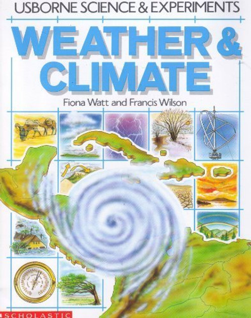 Weather and Climate Weather and Climate