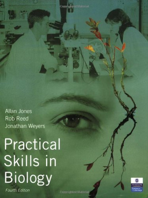 Practical Skills in Biology (4th Edition)