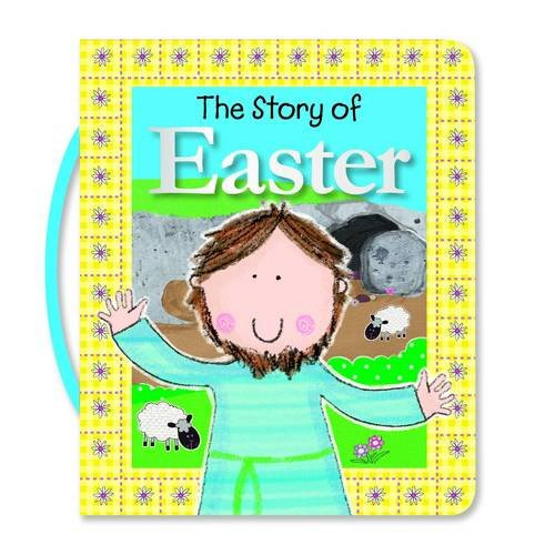 The Story of Easter The Story of Easter