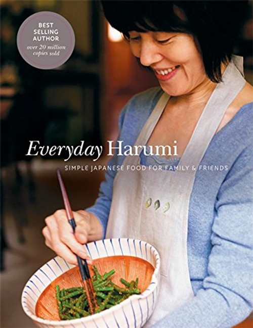 Everyday Harumi: Simple Japanese food for family and friends Everyday Harumi: Simple Japanese food for family and friends