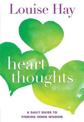 Heart Thoughts: A Treasury of Wisdom