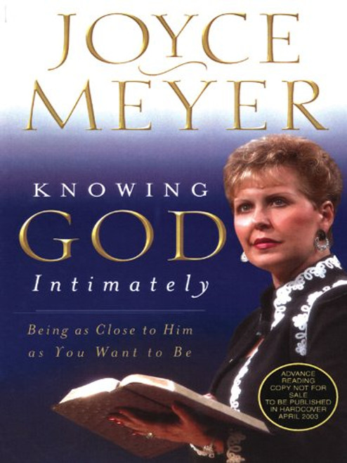 Knowing God Intimately: Being As Close to Him As You Want to Be (Walker Large Print Books)
