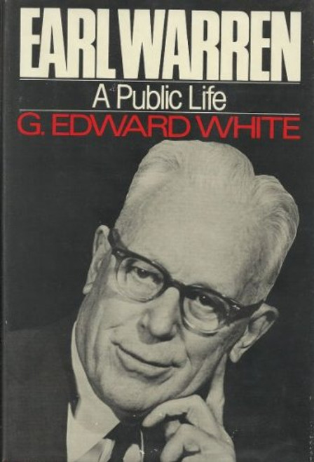 Earl Warren: A Public Life