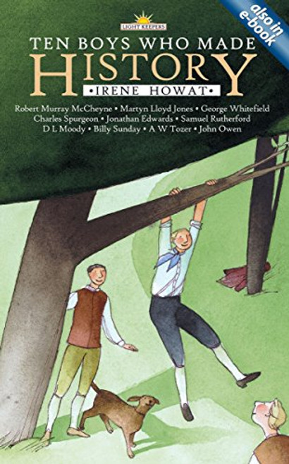 Ten Boys Who Made History (Lightkeepers)