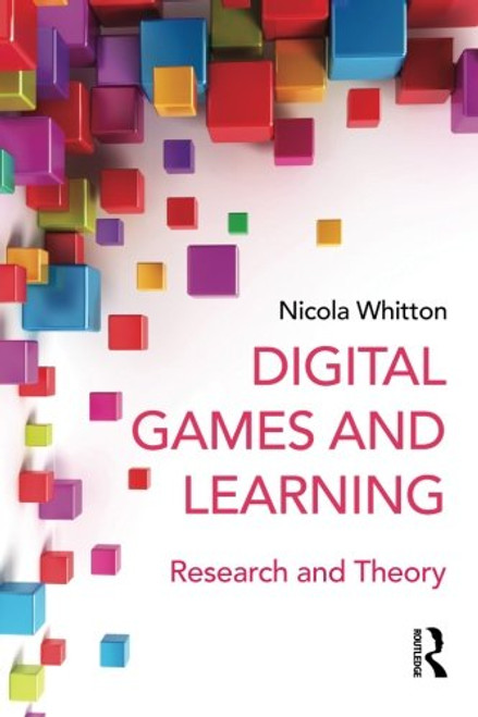 Digital Games and Learning: Research and Theory
