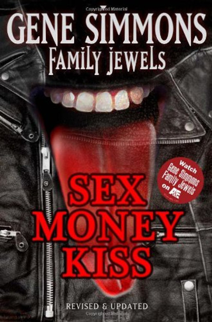 Sex Money Kiss (Gene Simmons Family Jewels)