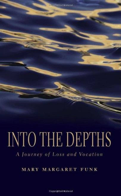 Into the Depths: A Journey of Loss and Vocation