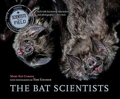 The Bat Scientists (Scientists in the Field Series)