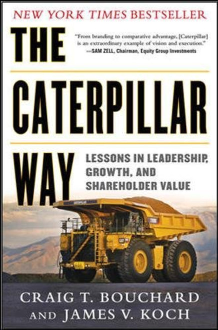 The Caterpillar Way: Lessons in Leadership, Growth, and Shareholder Value