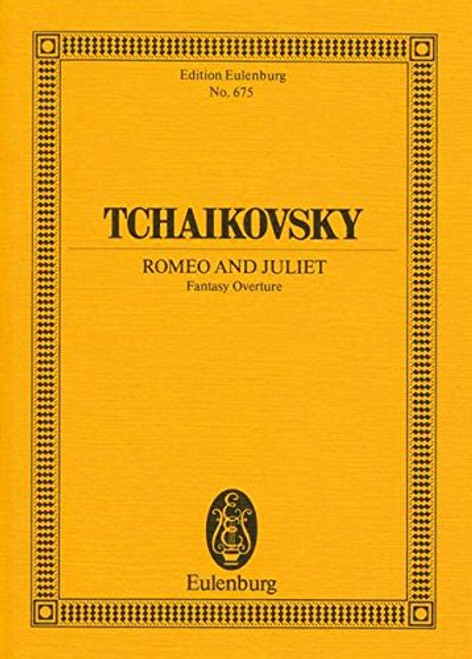 ROMEO AND JULIET FANTASY     OVERTURE                     STUDY SCORE (Edition Eulenburg)