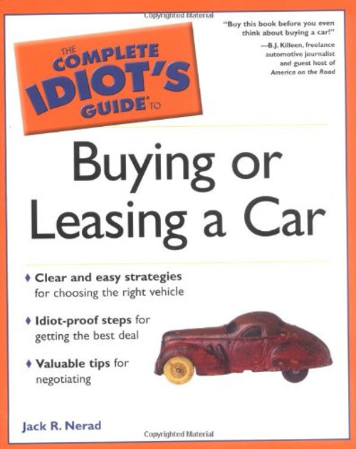 The Complete Idiot's Guide to Buying or Leasing a Car
