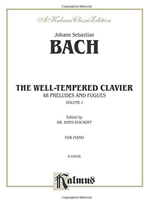 The Well-Tempered Clavier: 48 Preludes and Fugues, Vol. 1