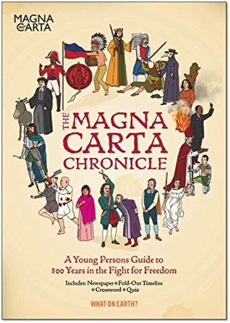 The Magna Carta Chronicle: Eight Hundred Years in the Fight for Freedom