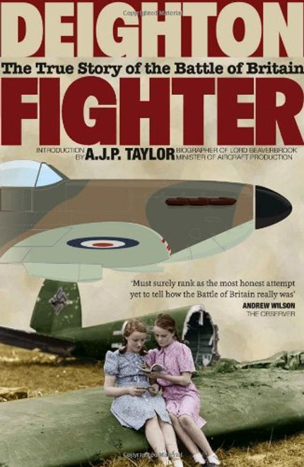 Fighter: The True Story of the Battle of Britain