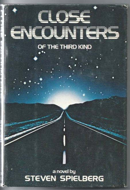 Close Encounters of the Third Kind: A Novel Close Encounters of the Third Kind: A Novel