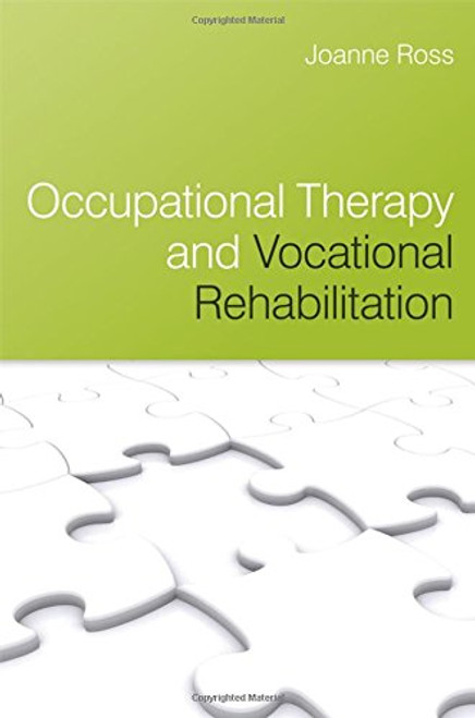 Occupational Therapy and Vocational Rehabilitation