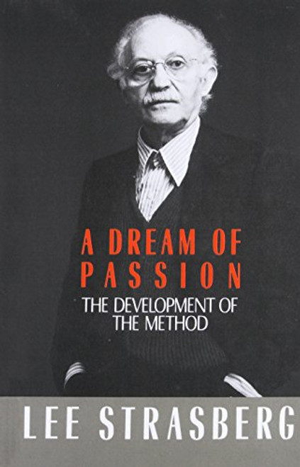 A Dream of Passion: The Development of the Method