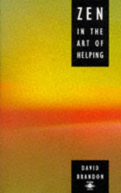 Zen in the Art of Helping (Arkana)