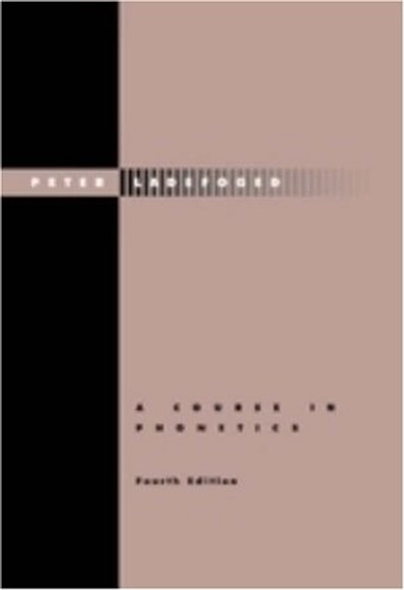 A Course in Phonetics