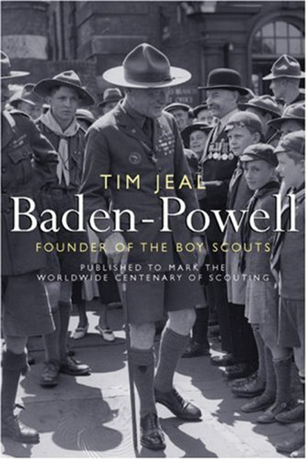 Baden-Powell: Founder of the Boy Scouts