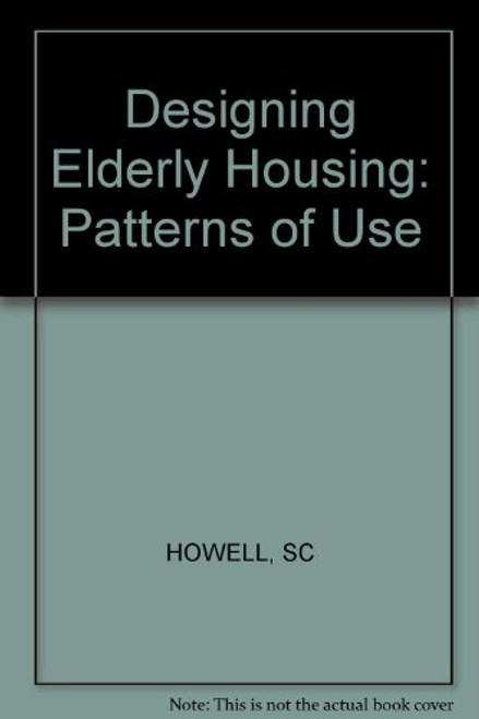 Designing for Aging: Patterns of Use