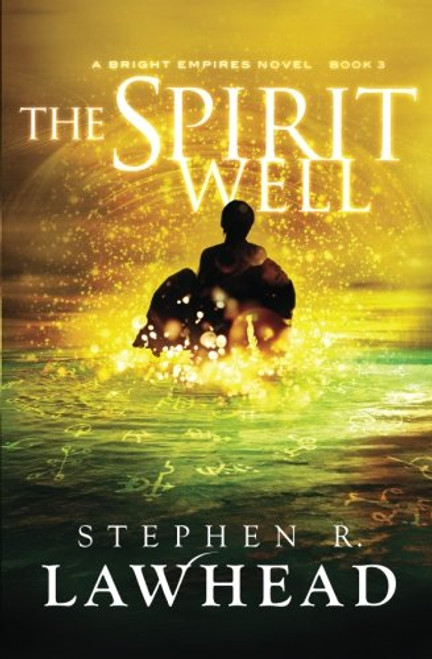 The Spirit Well (Bright Empires)