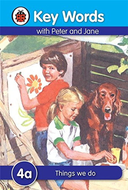 Key Words with Peter and Jane #4 Things We Do a Series (Key Words with Peter and Jane. Series a)