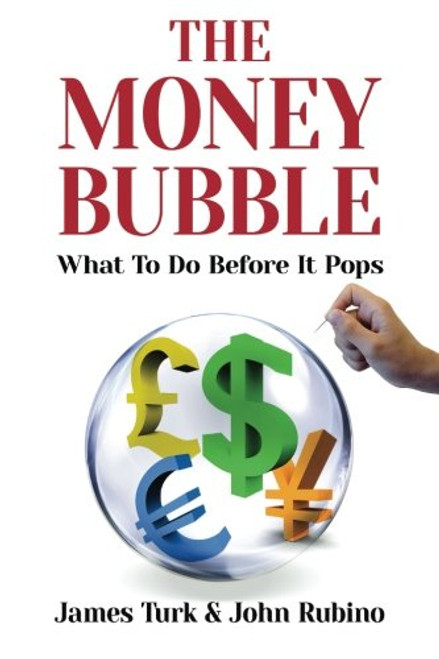 The Money Bubble