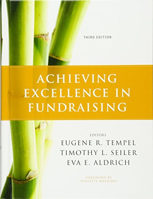 Achieving Excellence in Fundraising Achieving Excellence in Fundraising