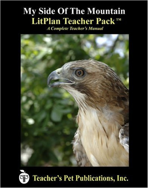 My Side of the Mountain LitPlan - A Novel Unit Teacher Guide With Daily Lesson Plans (LitPlans on CD)