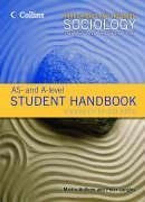 Sociology Themes and Perspectives: AS and A-level Student Handbook