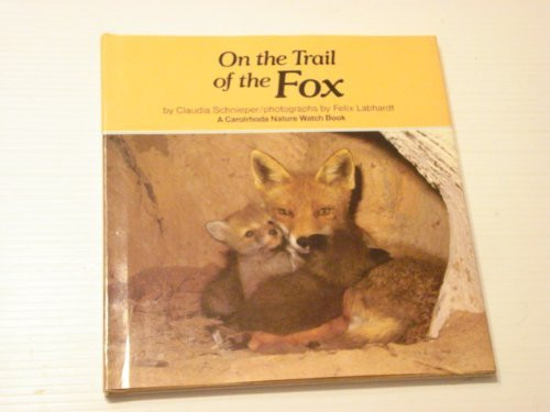 On the Trail of the Fox (Nature Watch Books) (English and German Edition)