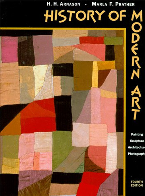 History of Modern Art: Painting, Sculpture, Architecture, Photography