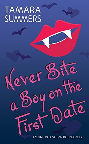 Never Bite a Boy on the First Date