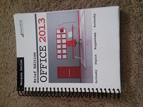 Marquee Series: Microsoft (R)Office 2013-Brief Edition: Text with data files CD