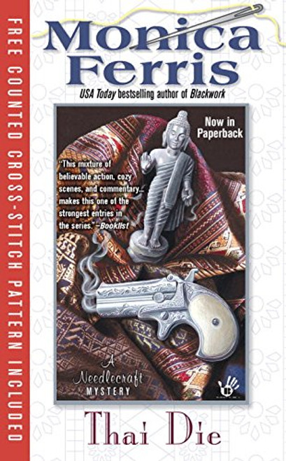 Thai Die: A Needlecraft Mystery