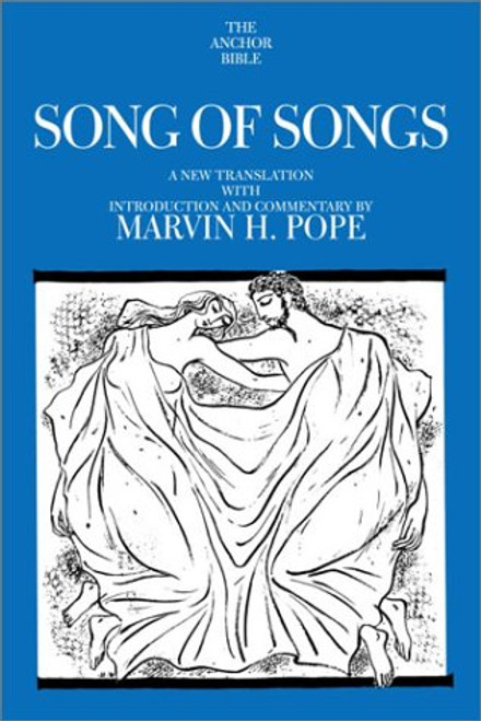 Song of Songs: A New Translation with Introduction and Commentary